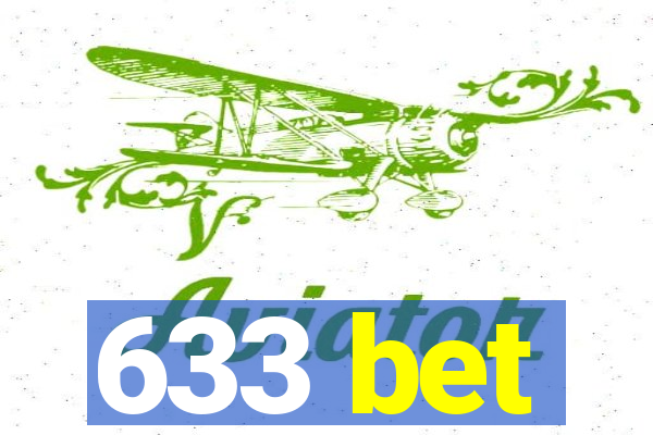 633 bet